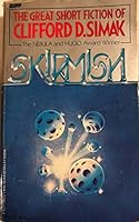 Skirmish: The Great Short Fiction of Clifford D. Simak 0425038211 Book Cover