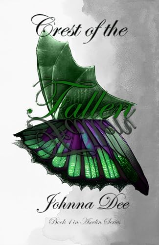 Crest of the Fallen, Book 1 in the Ascelin Series: The point where the realm of faeries intersects with that of vampires. (English Edition)