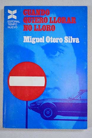 Cuando Quiero Llorar No Lloro B000L3QB7C Book Cover