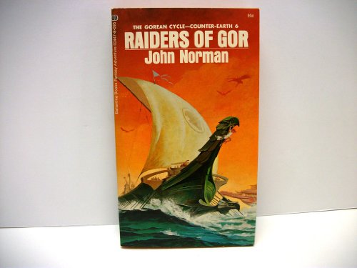 Raiders Of Gor [Volume 6 Of The Counter-Earth S... B00AQ7ILNU Book Cover