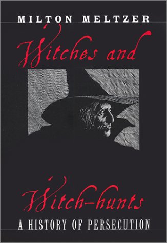 Witches And Witch Hunts 0590486306 Book Cover