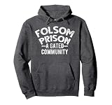Folsom State Prison For Prison State Correctional Warden Pullover Hoodie