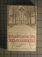 Swarthmore Remembered B000HF1BSI Book Cover