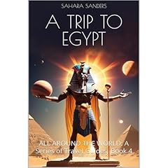 A TRIP TO EGYPT: Essential Tips for First-Time Travelers Audiolibro Por Sahara Sanders arte de portada