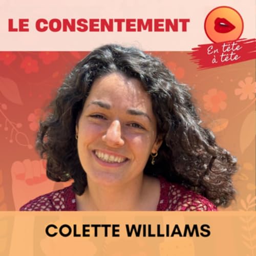 Le consentement | Comment se renouveler dans la dur&eacute;e - Colette (11/15)