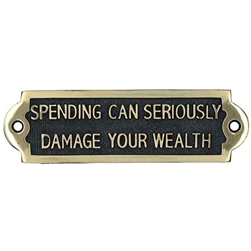 Plaque murale laiton au design vintage Spending Can Damage Wealth haut de gamme
