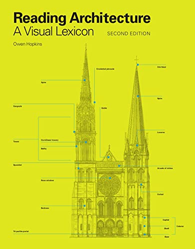 Leggere l'architettura Seconda edizione: un lessico visivo