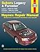 Produktbild Subaru Legacy & Forester: Legacy 2000 thru 2009 - Forester 2000 thru 2008 - Includes Legacy Outback and Baja: Subaru Legacy 2000 Through 2009 - ... and siesel engine models (Haynes Manuals)