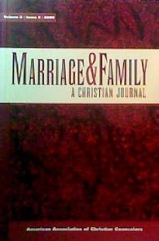 Paperback Marriage & Family: A Christian Journal (Volume 3, Issue 3) Book