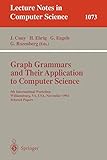 Graph Grammars and Their Application to Computer Science: 5th International Workshop, Williamsburg, VA, USA, November (13-18), 1995. Selected Papers. (Lecture Notes in Computer Science (1073))
