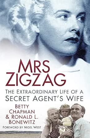 Mrs Zigzag: The Extraordinary Life of a Secret Agent's Wife  book cover