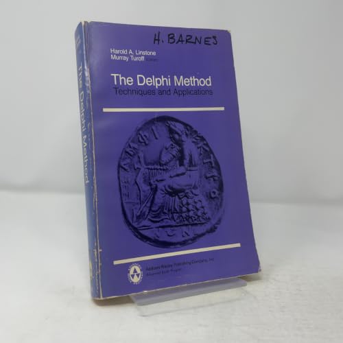 The Delphi Method: Techniques and Applications 0201042932 Book Cover