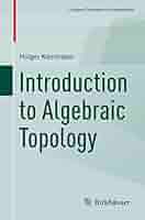 洋書 ALGEBRAIC TOPOLOGY Algebraic Topology: Bray, Clark, Butscher, Adrian