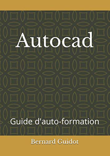 Autocad: Guide d'auto-formation