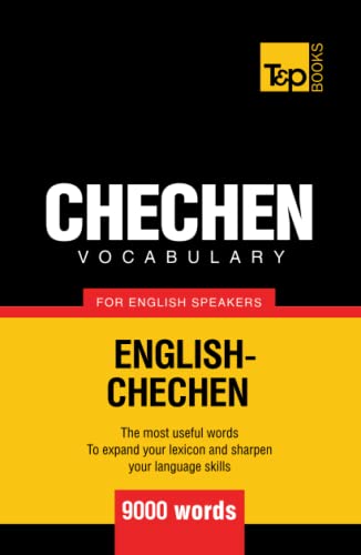 Chechen Vocabulary For English Speakers - 9000 Words (American English Collection)