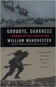 Goodbye, Darkness: A Memoir of the Pacific War book cover