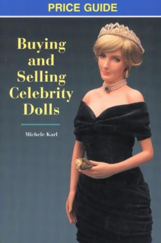 Buying and Selling Celebrity Dolls: Price Guide