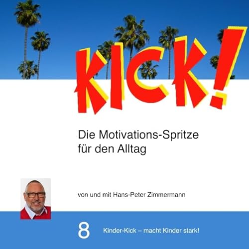 Kinder Kick! macht Kinder stark Audiolivro Por Hans-Peter Zimmermann capa
