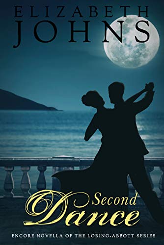 Second Dance: An Encore Novella (Loring-Abbott Series Book 5)