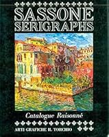 Sassone Serigraphs: Catalogue Raisonne 0935194010 Book Cover