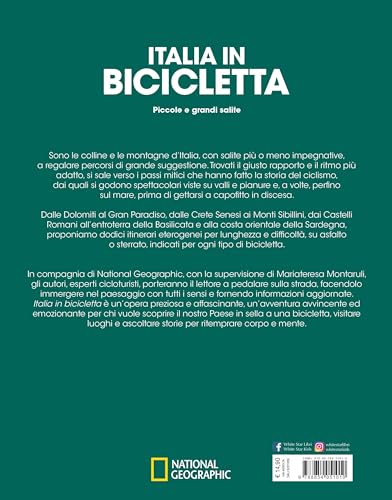 Ciclovie Con Vista: Piccole E Grandi Salite. Italia In Bicicletta. National Geographic - 2
