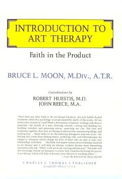Paperback Introduction to Art Therapy: Faith in the Product Book
