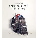 DOME TOUR “POP VIRUS" at TOKYO DOME [Blu-ray] (通常盤)
