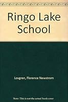 Ringo Lake School 1560022388 Book Cover