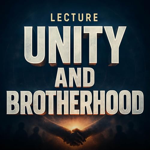 Lecture – Unity and Brotherhood | Mufti Menk Podcast Por  arte de portada