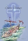 Course Change: Forever Man - Book 3