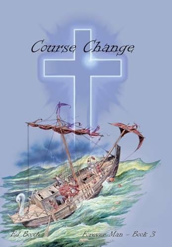 Course Change: Forever Man - Book 3