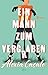 Produktbild Ein Mann zum Vergraben: Roman | Die unerhörteste Krimi-Komödie des Jahres rund um die Frage »Wie werde ich seine Leiche los  in 14 Tagen­«