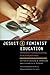 Jesuit and Feminist Education: Intersections in Teaching and Learning for the Twenty-first Century
