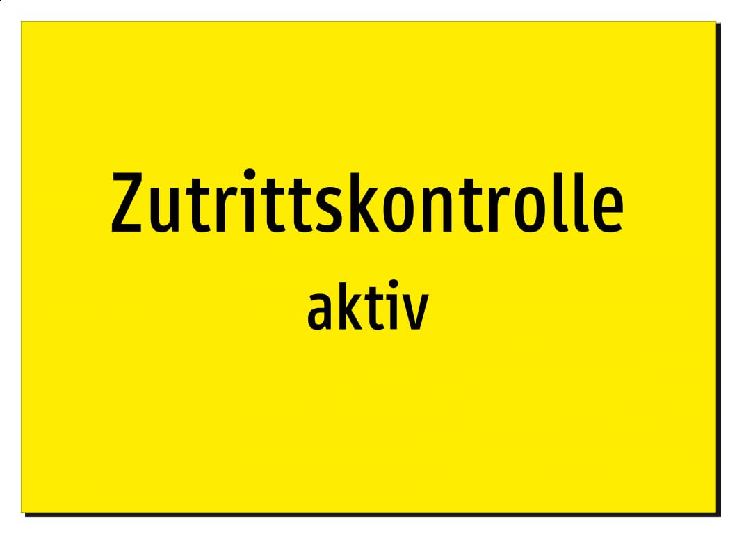 Zutrittskontrolle - aktiv | Aluminiumschild A4, 297 x 210mm | nur Text, ohne Symbolgrafik
