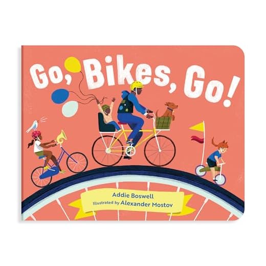 Go, Bikes, Go!: A Bike Book for Toddlers 1-3 (Things That Go Series)
