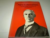 New liberalism: The political economy of J.A. Hobson 0802055583 Book Cover