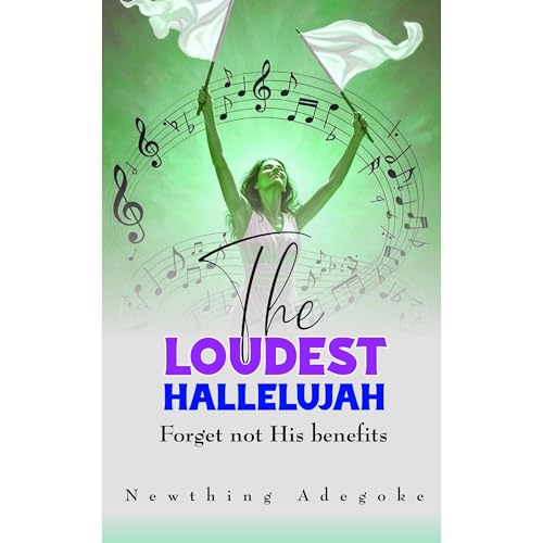 THE LOUDEST HALLELUJAH Audiolibro Por Newthing Adegoke arte de portada