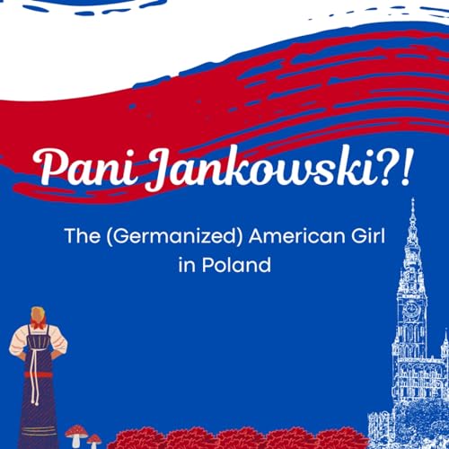 Pani Jankowski?! The American Girl in Poland cover art