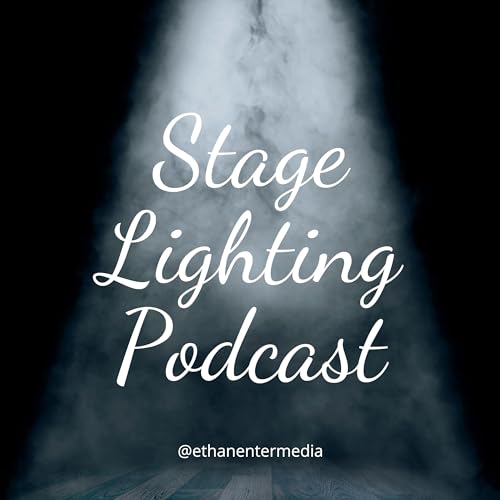 Stage Lighting Podcast | Introduction