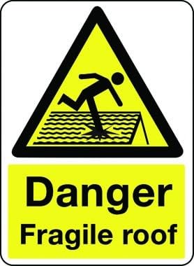 Temporary Construction & Building Site - DANGER Fragile roof sign