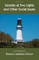 Serenity at Two Lights and Other Social Issues 1938883527 Book Cover
