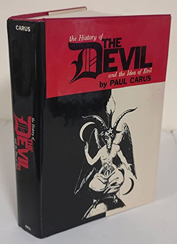 History of the Devil and the Idea of Evil: From... 0517138522 Book Cover
