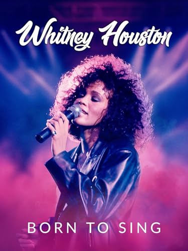  Whitney Houston - Born to Sing