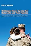 Challenges Faced by Iraq War Reservists and Their Families: A Soul Care Approach for Chaplains and Pastors