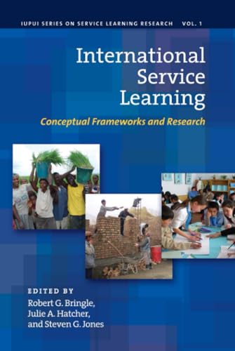 International Service Learning: Conceptual Frameworks and Research (IUPUI Series on Service Learning Research, 1)