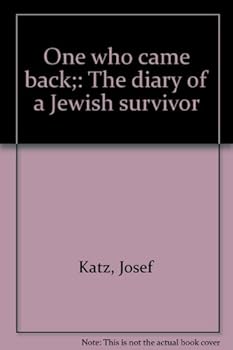 Hardcover One who came back;: The diary of a Jewish survivor Book