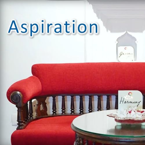 Aspiration || RE 677 || Dr Alok Pandey with Shri Pradeep Narang