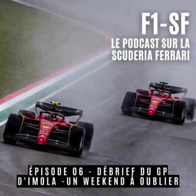 06 - D&eacute;brief du GP d'Imola - Un weekend &agrave; oublier.