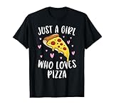 Cute Pizza Shirt for Girls Just A Girl Who Loves Pizza T-Shirt