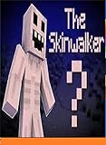 skinwalker ranch movie  The Story Of The Skinwalker - Minecraft Comic (English Edition)
